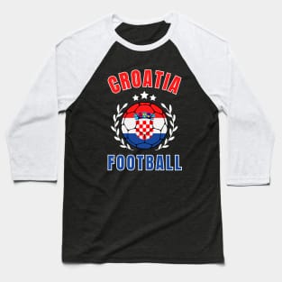 Croatia Football Ball Baseball T-Shirt